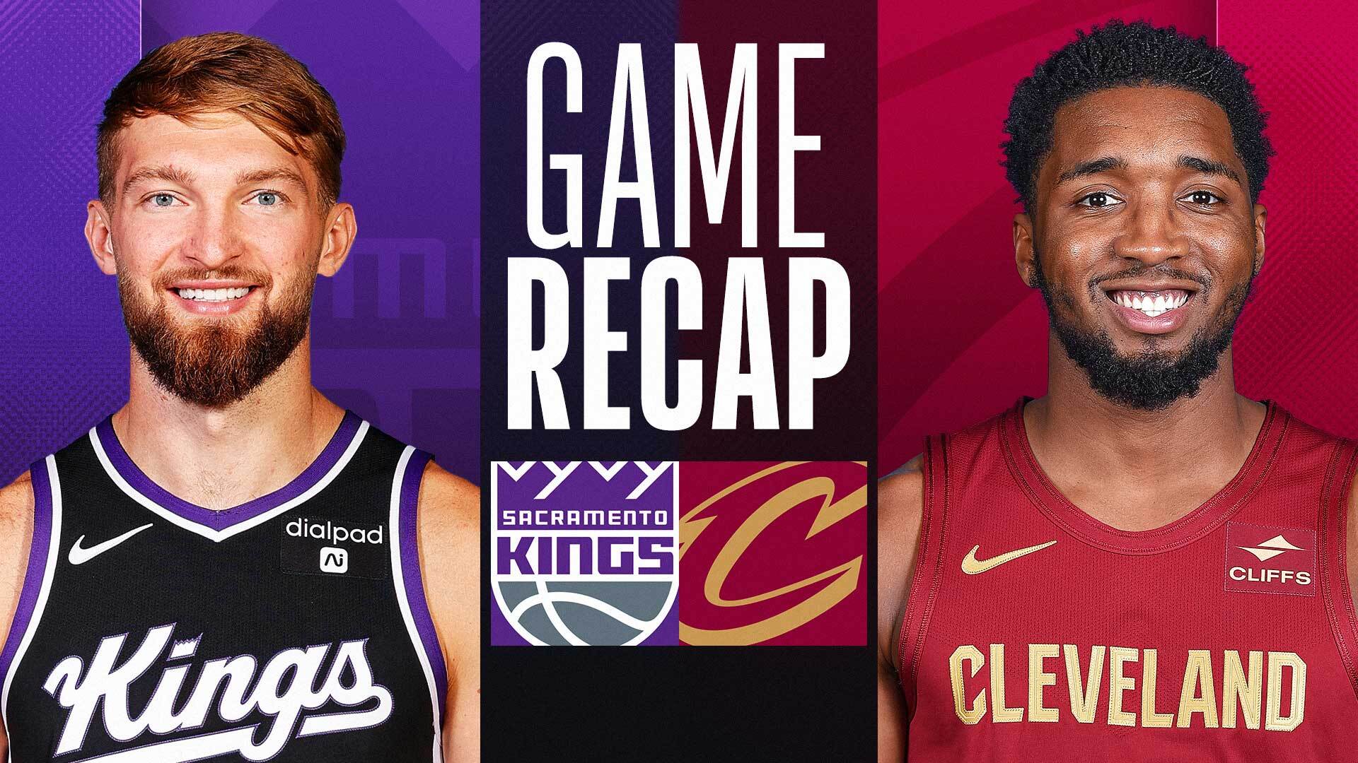 cleveland cavaliers vs sacramento kings match player stats​