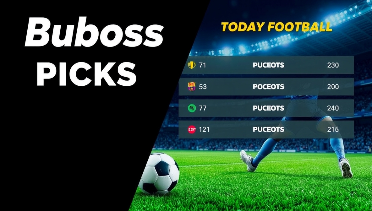 buboss picks for today football